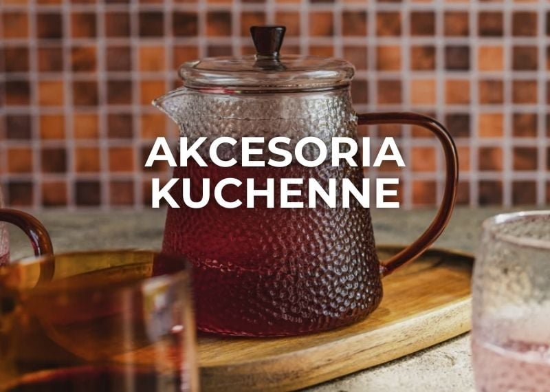 Akcesoria kuchenne